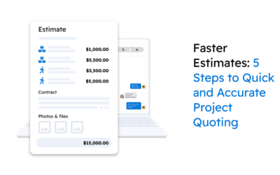 5 Steps to Create Estimates Faster